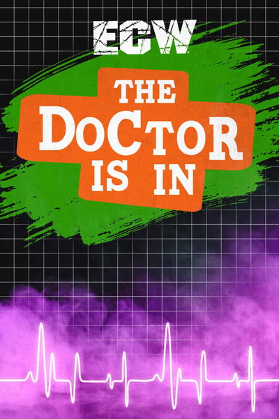 Póster de ECW the Doctor Is In