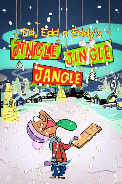 Póster de Ed, Edd n Eddy's Jingle Jingle Jangle