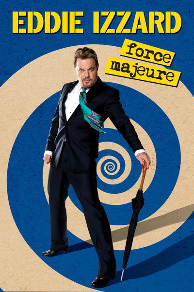 Póster de Eddie Izzard: Force Majeure Live