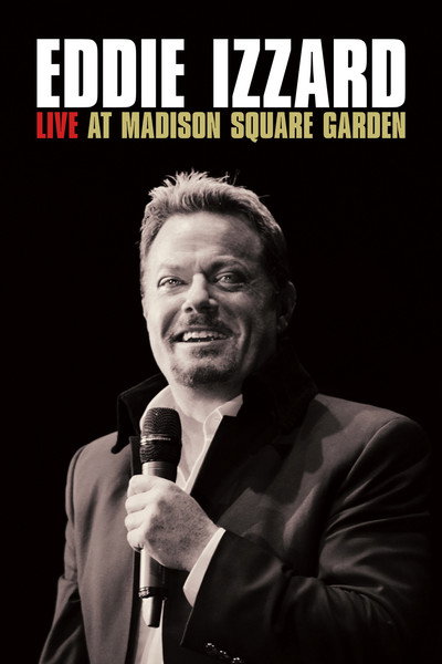 Póster de Eddie Izzard: Live at Madison Square Garden