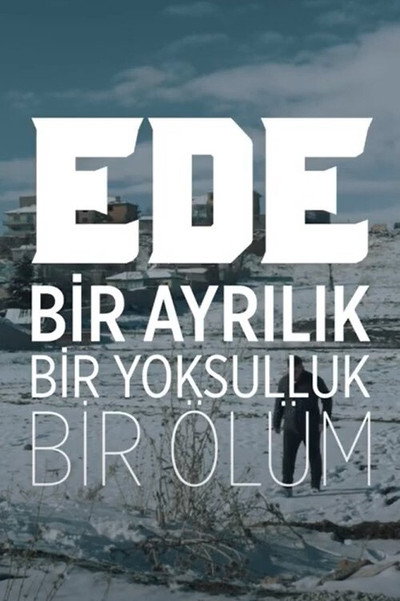 Póster de EDE: A Farewell, a Poverty, a Death