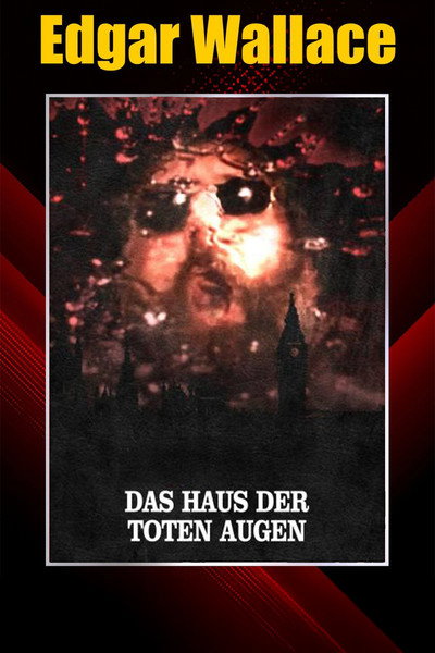 Póster de Edgar Wallace - Das Haus der toten Augen