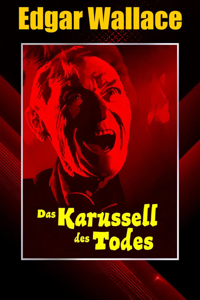 Póster de Edgar Wallace: Das Karussell des Todes