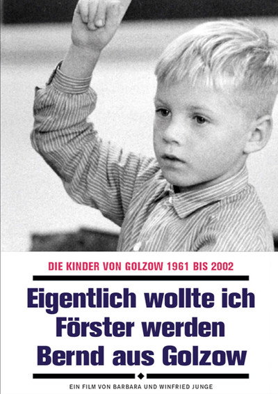 Póster de Eigentlich wollte ich Förster werden - Bernd aus Golzow
