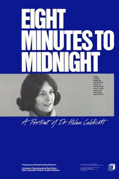 Póster de Eight Minutes to Midnight: A Portrait of Dr. Helen Caldicott