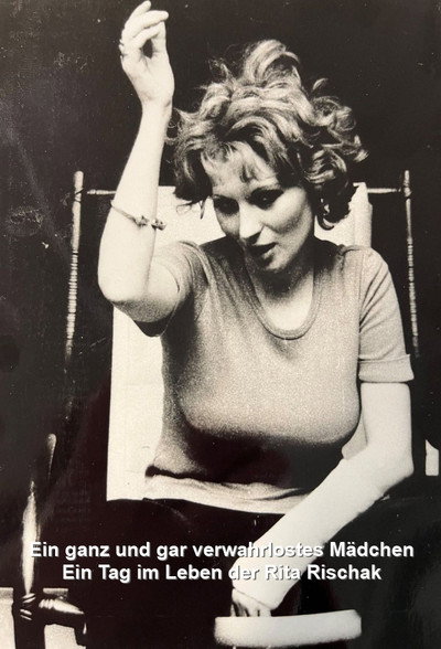 Póster de Ein ganz und gar verwahrlostes Mädchen - Ein Tag im Leben der Rita Rischak