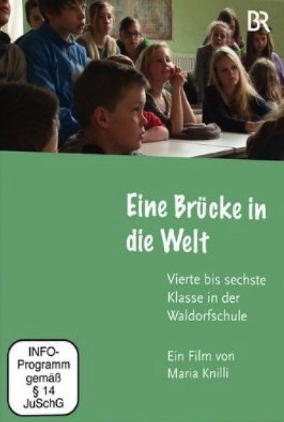 Póster de Eine Brücke in die Welt - Vierte bis sechste Klasse in der Waldorfschule