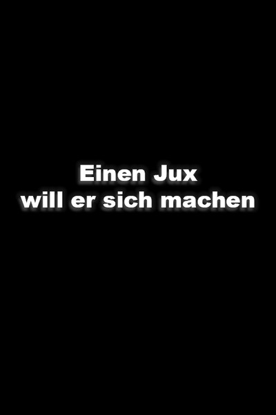 Póster de Einen Jux will er sich machen