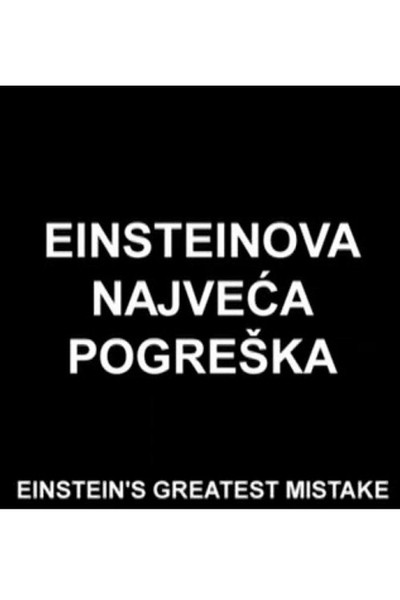 Póster de Einstein's Greatest Mistake