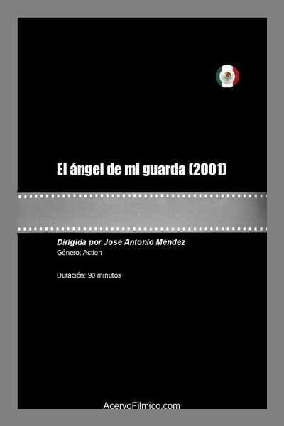 Póster de El ángel de mi guarda