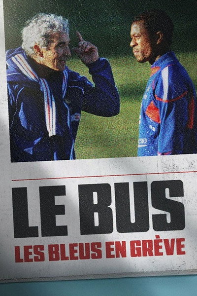 Póster de El autobús: La huelga de la selección francesa