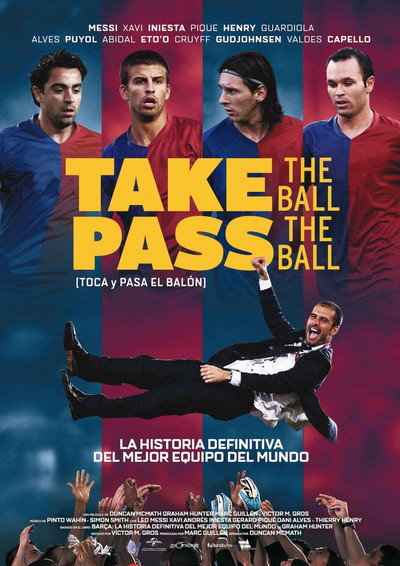 Póster de El Barça de Guardiola. Take the Ball, Pass the Ball