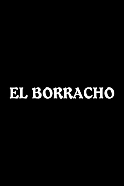 Póster de El borracho