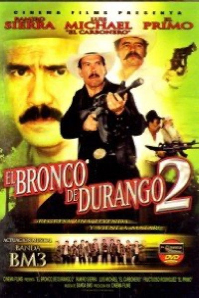 Póster de El Bronco de Durango 2