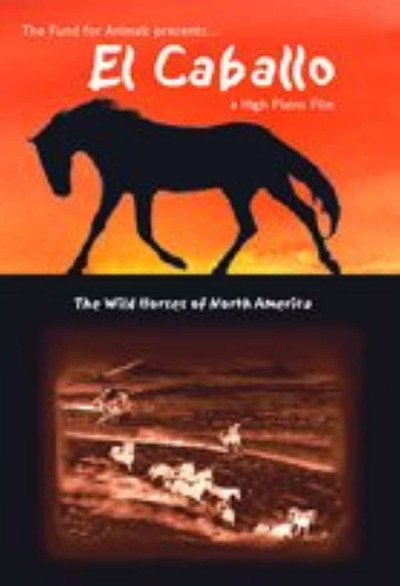 Póster de El Caballo: The Wild Horses of North America