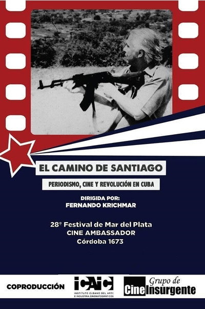 Póster de El camino de Santiago: Periodismo, cine y revolución