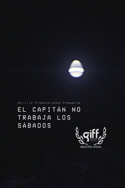 Póster de El Capitán No Trabaja Los Sábados