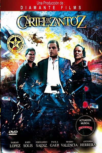 Póster de El Cartel de los Zantoz