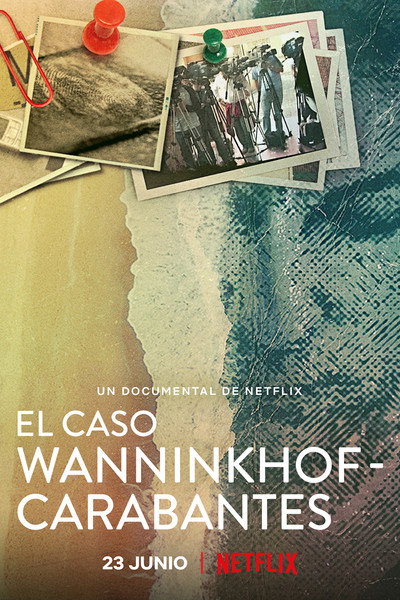 Póster de El caso Wanninkhof-Carabantes