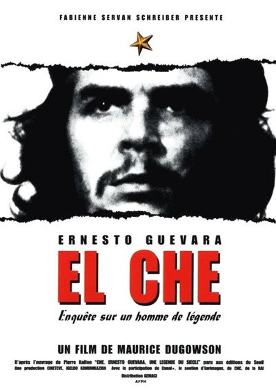 Póster de El Che, Ernesto Guevara, enquête sur un homme de légende
