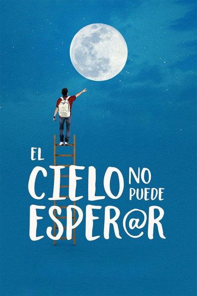 Póster de El cielo no puede esperar