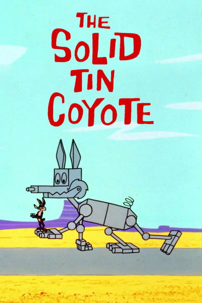 Póster de El Coyote de hojalata