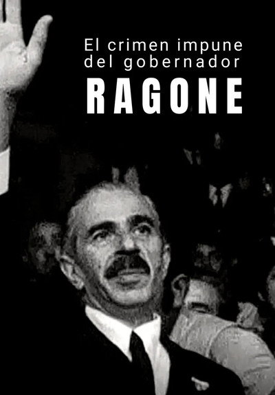 Póster de El crimen impune del gobernador Ragone