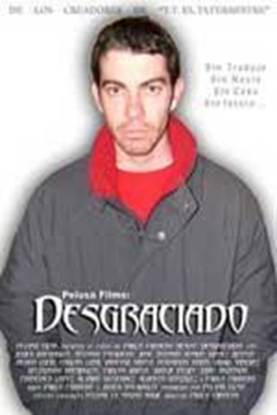 Póster de El desgraciado