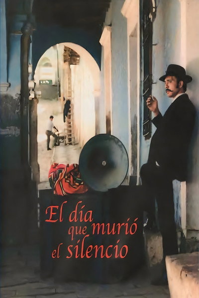 Póster de El día que murió el silencio