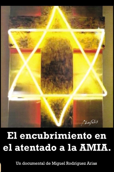 Póster de El encubrimiento en el atentado a la AMIA