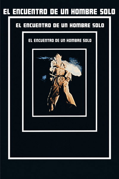 Póster de El encuentro de un hombre solo