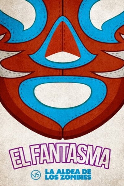 Póster de El fantasma vs. la aldea de los zombies