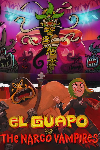 Póster de El Guapo vs The Narco Vampires