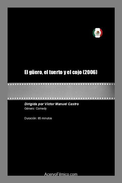 Póster de El güero, el tuerto y el cojo