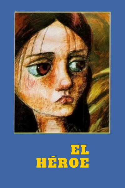 Póster de El héroe de Carlos Carrera