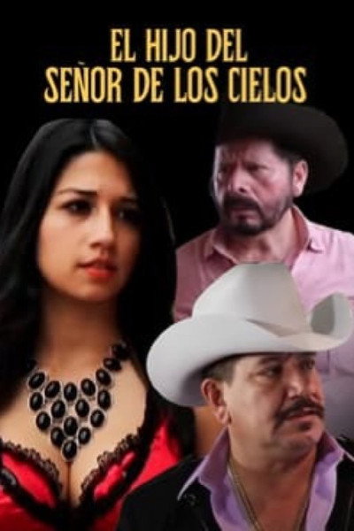 Póster de El hijo del señor de los cielos