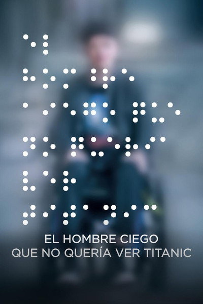 Póster de El hombre ciego que no quería ver Titanic