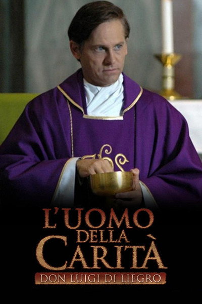 Póster de El hombre de la caridad, Don Luigi Di Liegro