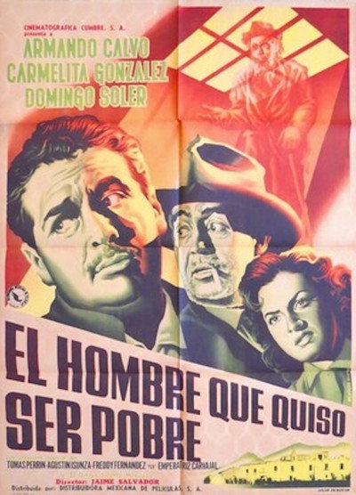 Póster de El hombre que quiso ser pobre
