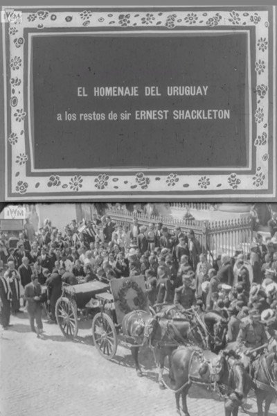 Póster de El homenaje del Uruguay a los restos de Sir Ernest Shackleton