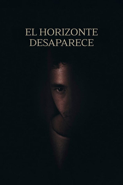 Póster de El horizonte desaparece