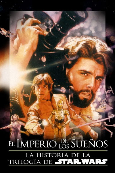 Póster de El imperio de los sueños: La historia de la trilogía de Star Wars