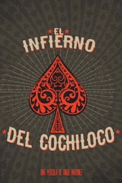 Póster de El infierno del Cochiloco