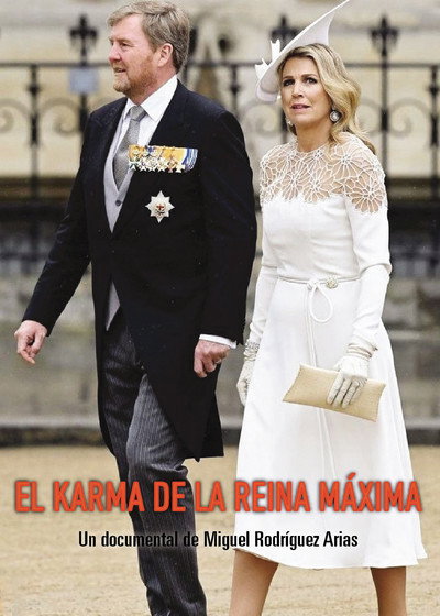 Póster de El karma de la reina Máxima