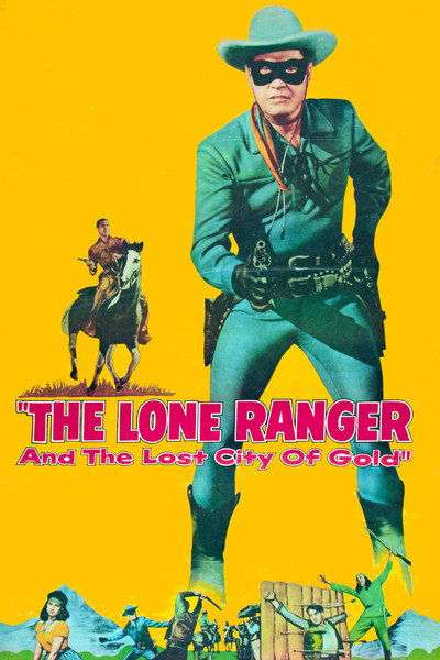 Póster de El Llanero Solitario y la ciudad perdida de oro