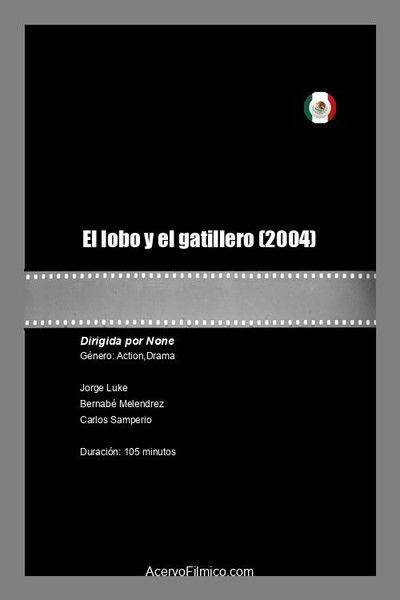 Póster de El lobo y el gatillero