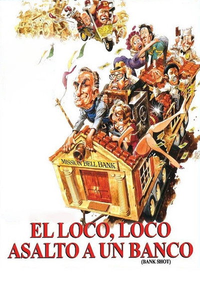 Póster de El loco, loco asalto a un banco