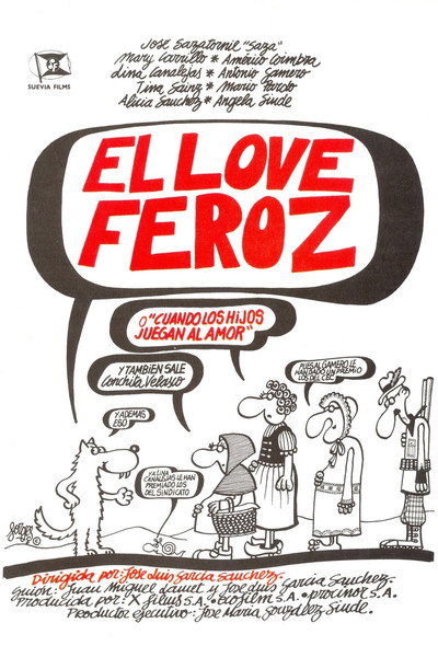 Póster de El love feroz o Cuando los hijos juegan al amor