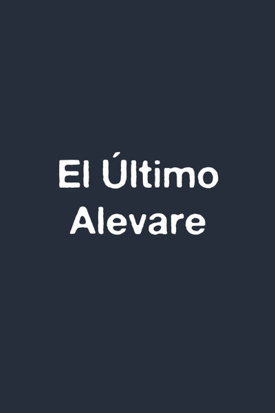 Póster de El Último Alevare