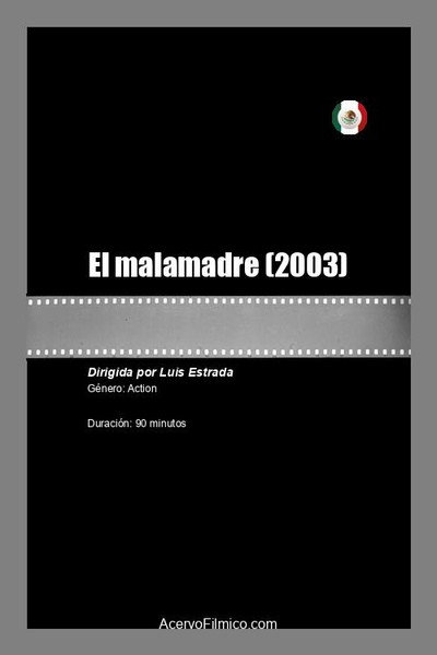 Póster de El malamadre